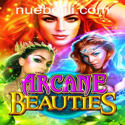 Exploring the Fantastical World of ArcaneBeauties with NUEBE Gaming