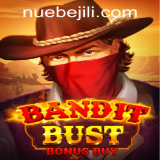 Exploring BanditBustBonusBuy: A Thrilling New Addition by NUEBE Gaming