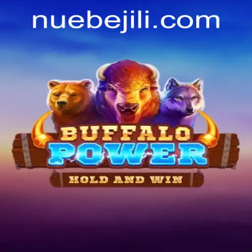 BuffaloPower: A Thrilling Adventure in NUEBE Gaming