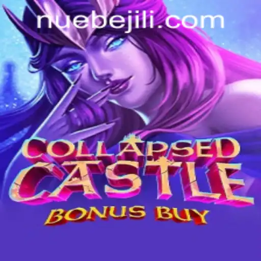 Explore the Thrills of CollapsedCastleBonusBuy with NUEBE Gaming