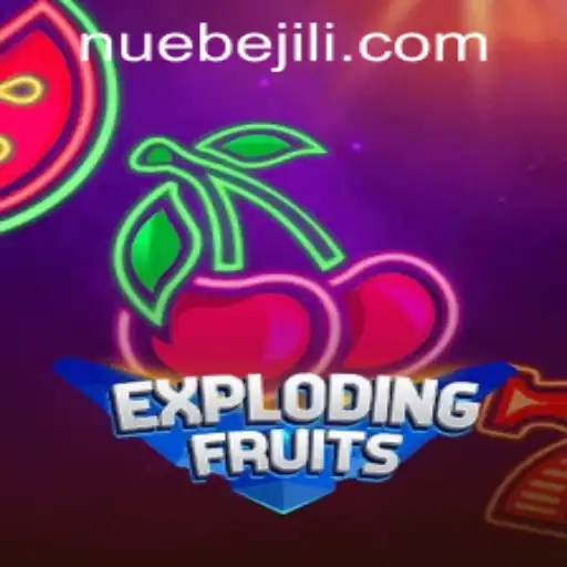 ExplodingFruits: An Exciting New Addition to NUEBE Gaming