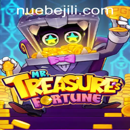 Discover MrTreasuresFortune: The Exciting World of NUEBE Gaming's Latest Release