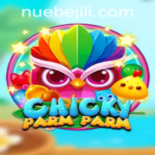 Discovering ChickyParmParm: An Engaging Experience with NUEBE Gaming