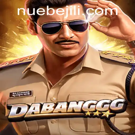 Exploring DABANGGG: The Thrilling World of NUEBE Gaming's Latest Release